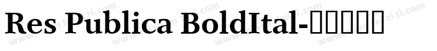 Res Publica BoldItal字体转换
